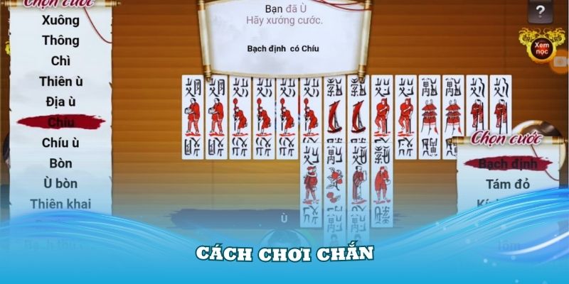 Hiểu rõ cách chơi Chắn cũng là một cách giữ gìn văn hoá Việt