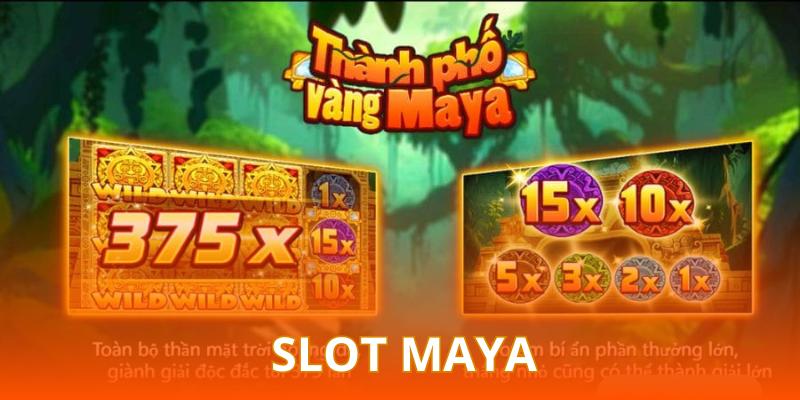 Quay hũ Maya - Siêu phẩm slot cổ đại được yêu thích nhất